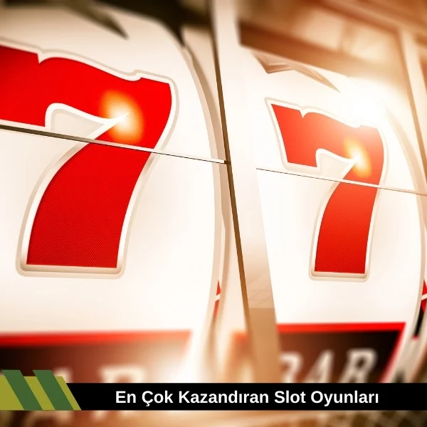 En Çok Kazandıran Slot Oyunları