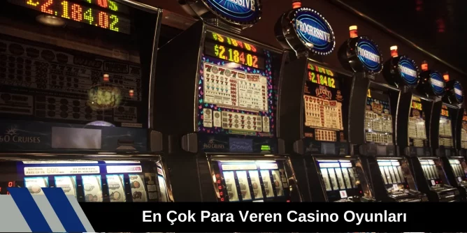 En Çok Para Veren Casino Oyunları