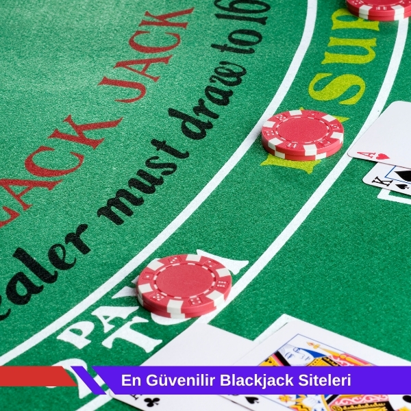En Güvenilir Blackjack Siteleri